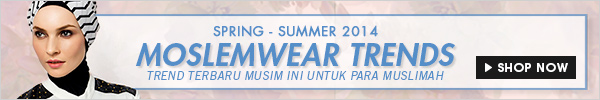 SHOP SPRING SUMMER MOSLEMWEAR TRENDS 2014