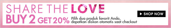 SHARE THE LOVE BUY 2 GET DISC 20%