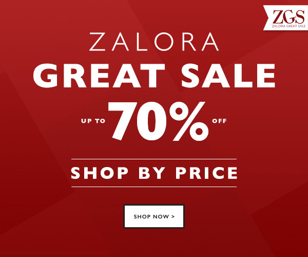 ZALORA GREAT SALE UP TO 70% OFF - SHOP BY PRICE
