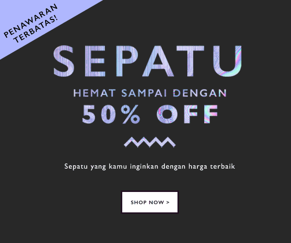 SEPATU HEMAT SAMPAI 50% OFF