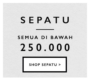 SEPATU - SEMUA DI BAWAH 250.000