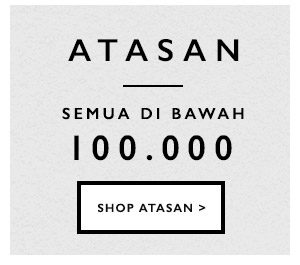 ATASAN - SEMUA DIBAWAH 100.000