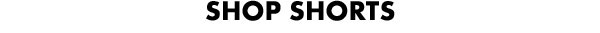 Shop Shorts