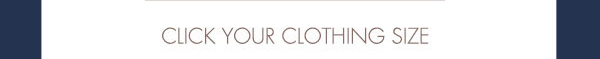 Shop your clothing size!