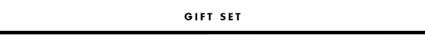 Shop Gift Set!