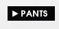 Shop Pants