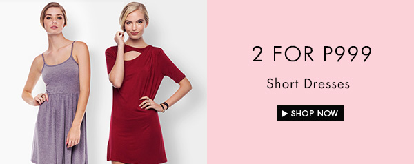 Short Dresses 2 For P999