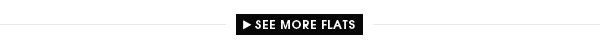 Shop More Flats Now