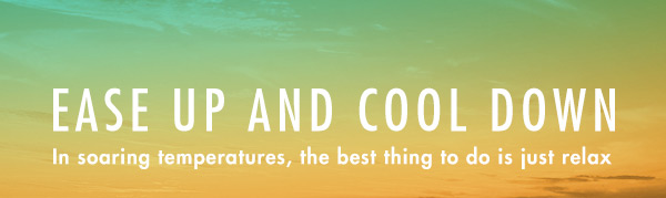 Ease Up And Cool Down