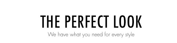 The Perfect Look