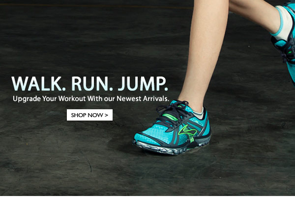 Walk. Run. Jump.