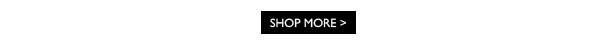 Shop More
