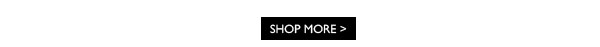 Shop More