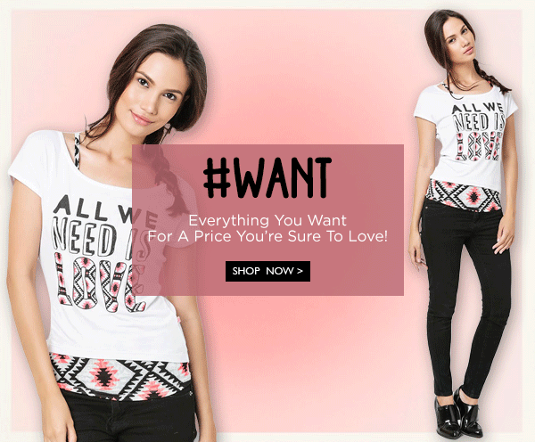 #WANT #LOVE