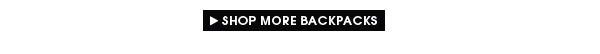 Shop More Backpacks