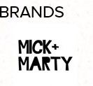Mick + Marty