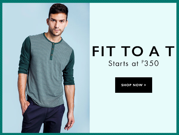 Fit to a T