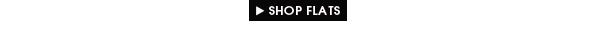 Shop More Flats