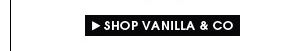 Shop Vanilla & Co